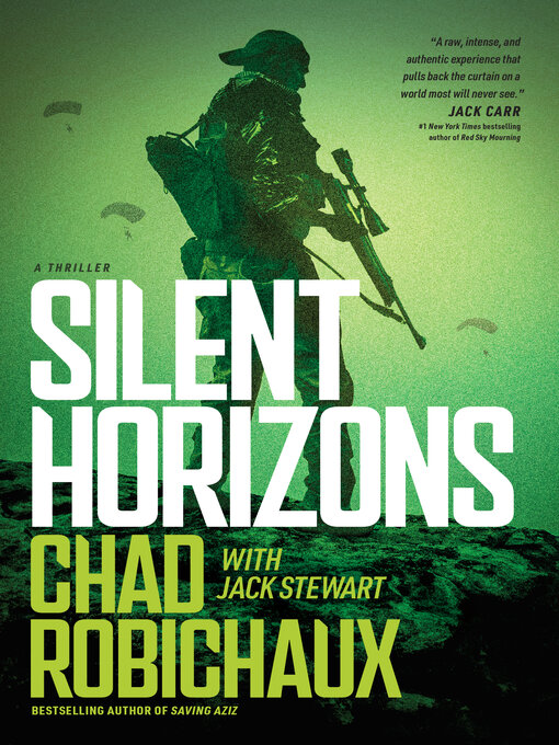 Title details for Silent Horizons by Chad Robichaux - Available